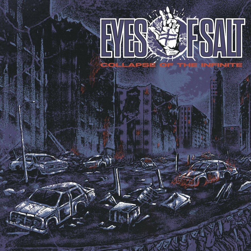 Eyes Of Salt – Collapse of The Infinite
